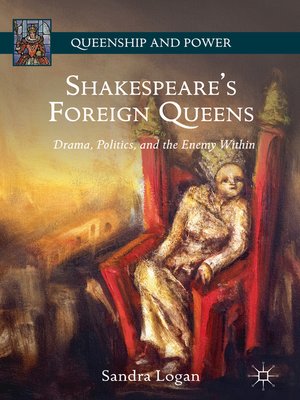 cover image of Shakespeare's Foreign Queens